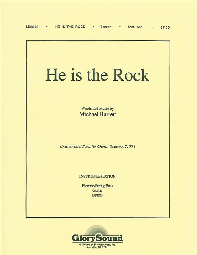 He Is the Rock